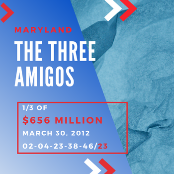 Anonymous Mega Millions winner - The Three Amigos
